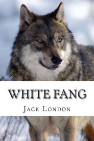 Title: White Fang, Author: Jack London