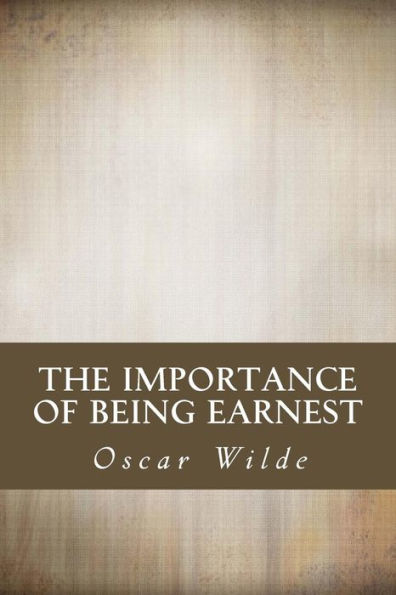 The Importance of Being Earnest