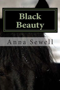 Title: Black Beauty, Author: Anna Sewell