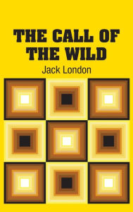 Title: The Call of the Wild, Author: Jack London