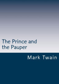 Title: The Prince and the Pauper, Author: Mark Twain