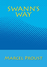 Title: Swann's Way, Author: Marcel Proust