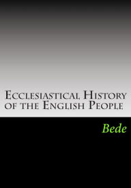 Title: Ecclesiastical History of the English People, Author: Bede