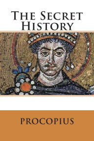 Title: The Secret History, Author: Procopius