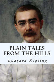 Title: Plain Tales from the Hills, Author: Rudyard Kipling