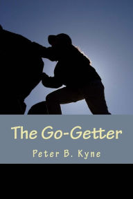 Title: The Go-Getter, Author: Peter B Kyne