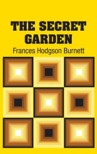 Title: The Secret Garden, Author: Frances Hodgson Burnett