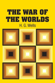 Title: The War of the Worlds, Author: H. G. Wells