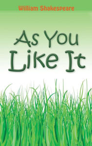 Title: As You Like It, Author: William Shakespeare