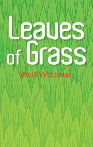 Title: Leaves of Grass, Author: Walt Whitman