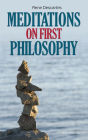 Meditations on First Philosophy