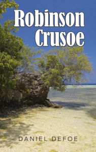 Title: Robinson Crusoe, Author: Daniel Defoe