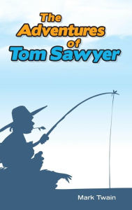 Title: The Adventures of Tom Sawyer, Author: Mark Twain