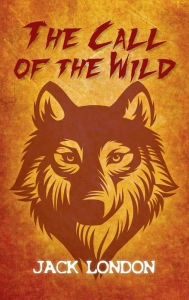 Title: The Call of the Wild, Author: Jack London