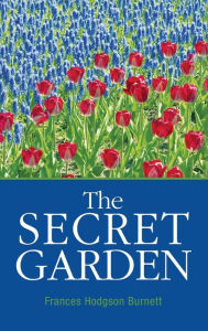 Title: The Secret Garden, Author: Frances Hodgson Burnett