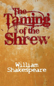 Title: The Taming of the Shrew, Author: William Shakespeare