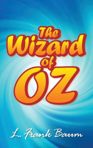 Title: The Wonderful Wizard of Oz, Author: L. Frank Baum