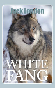 Title: White Fang, Author: Jack London