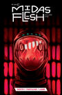 The Midas Flesh Vol. 1
