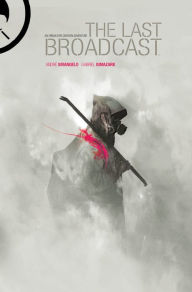 Title: The Last Broadcast, Author: Andre Sirangelo