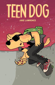Title: Teen Dog, Author: Jake Lawrence