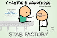 Title: Cyanide & Happiness: Stab Factory, Author: Kris Wilson