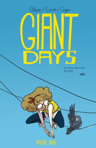 Title: Giant Days, Volume 3, Author: John Allison