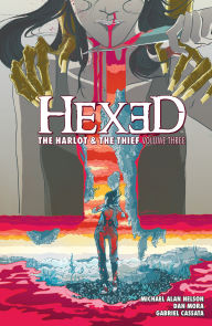 Title: Hexed: The Harlot & The Thief Vol. 3, Author: Michael Alan Nelson