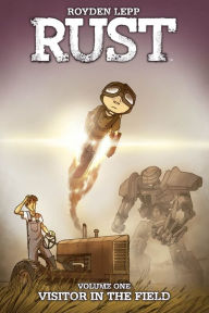 Title: Rust Vol. 1, Author: Royden Lepp