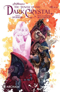 Title: Jim Henson's The Power of the Dark Crystal #2, Author: Simon Spurrier