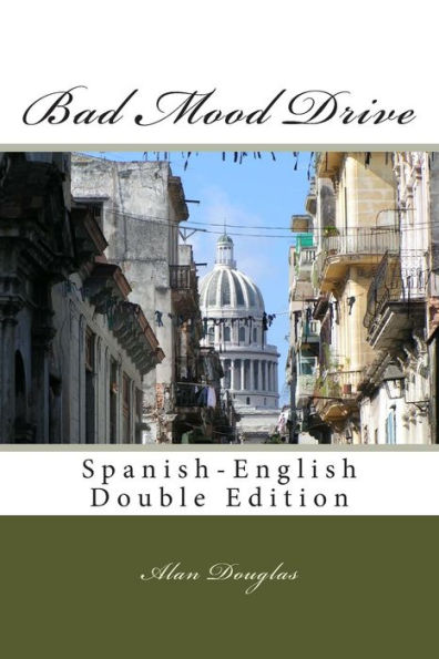 Bad Mood Drive: Spanish-English Double Edition