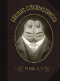 Title: Travis Louie's Curious Circumstances: Jeff & Jim Cover, Author: Travis Louie