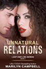 Unnatural Relations (Lust and Lies Series, Book 1): Romantic Suspense