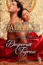 Desperate Tigress (The Way of The Tigress, Book 3 )