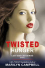 Twisted Hunger (Lust and Lies Series, Book 2): Romantic Suspense