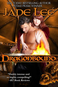 Title: Dragonbound (The Jade Lee Romantic Fantasies, Book 2), Author: Jade Lee