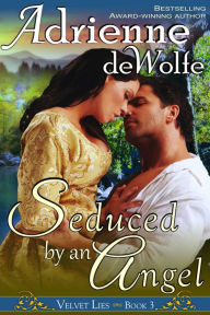 Title: Seduced by an Angel (Velvet Lies, Book 3), Author: Adrienne deWolfe