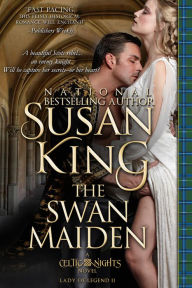 Title: The Swan Maiden (Celtic Nights Series #2), Author: Susan King