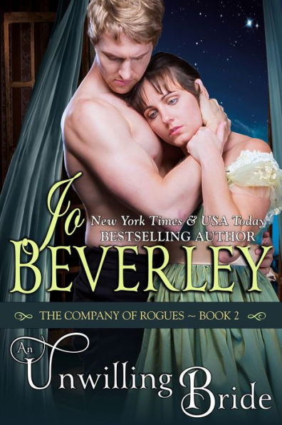 An Unwilling Bride (The Company of Rogues Series, Book 2): Regency Romance