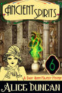 Ancient Spirits (A Daisy Gumm Majesty Mystery, Book 6): Historical Cozy Mystery