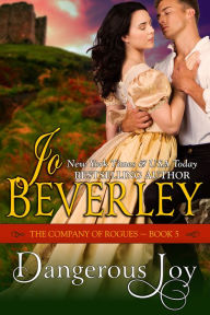 Title: Dangerous Joy (The Company of Rogues Series, Book 5): Regency Romance, Author: Jo Beverley