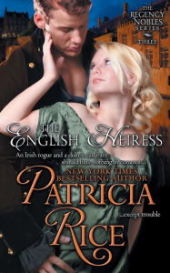 Title: The English Heiress (Regency Nobles Series, Book 3), Author: Patricia Rice