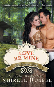 Title: Love Be Mine (The Louisiana Ladies Series, Book 3), Author: Shirlee Busbee