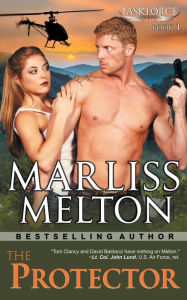 Title: The Protector (The Taskforce Series, Book 1), Author: Marliss Melton