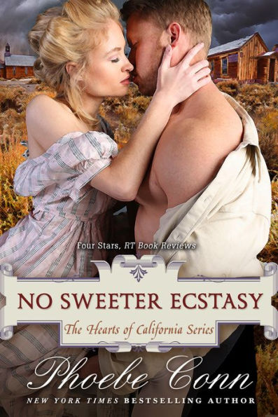 No Sweeter Ecstasy (The Hearts of California Series, Book 2)