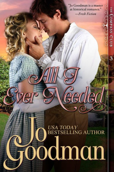 All I Ever Needed (The Compass Club Series, Book 3)