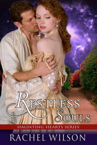 Title: Restless Souls, Author: Rachel Wilson