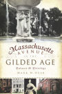 Massachusetts Avenue in the Gilded Age: Palaces & Privilege