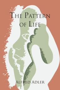 Title: The Pattern of Life, Author: Alfred Adler