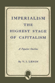 Title: Imperialism the Highest Stage of Capitalism, Author: Vladimir Ilich Lenin